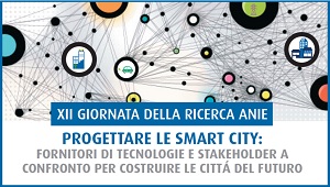 Smart City : tecnologie ANIE per la città del futuro